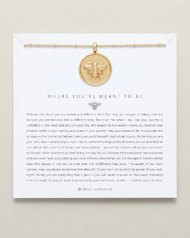 Where You're Meant to Be Necklace